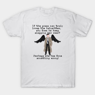 Castiel, Pizza Man and the Babysitter T-Shirt